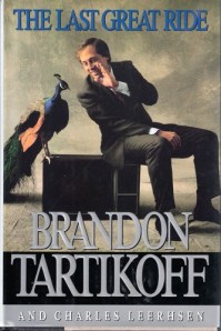 Brandon Tartikoff The Last Great Ride